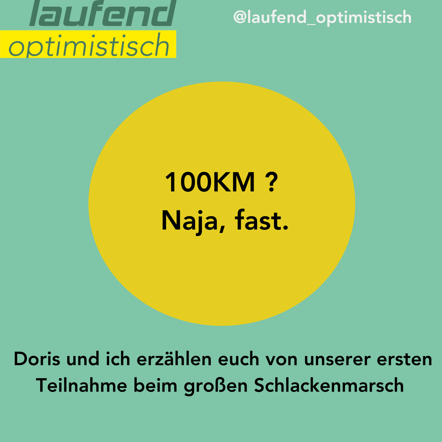 100 KM? naja fast. Doris und ich erzählen über unsere erste Teilnahme beim großen Schlackenmarsch!